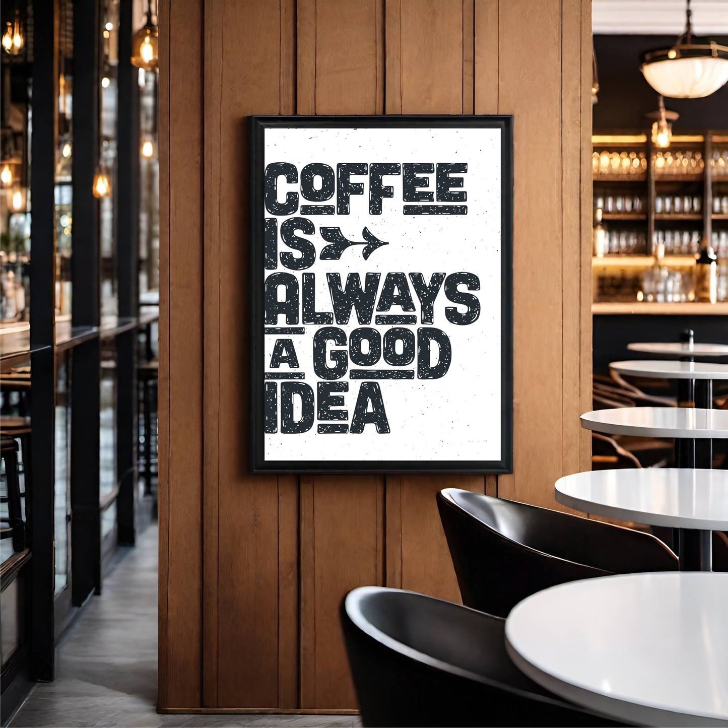 Coffee Is Always a Good Idea β Minimal Coffee Wall Frame βπ€