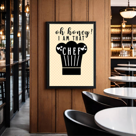 Oh Honey! I Am That Chef β Bold & Fun Kitchen Wall Frame π©βπ³β€οΈ