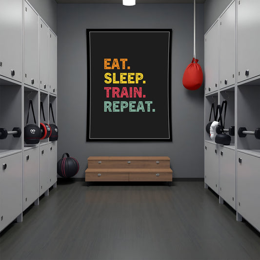 Eat. Sleep. Train. Repeat. β Motivational Gym Wall Art