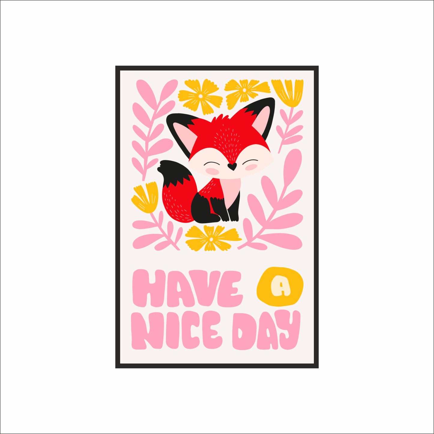 “Happy Fox” Kids Wall Frame – Cute Animal Art with ‘Have a Nice Day’ Message 🦊💖