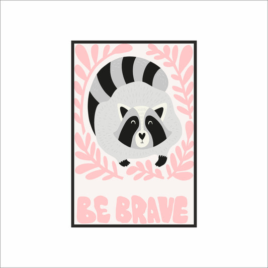Be Brave Raccoon Kids Wall Frame – Cute & Courageous Room Art 🦝💖