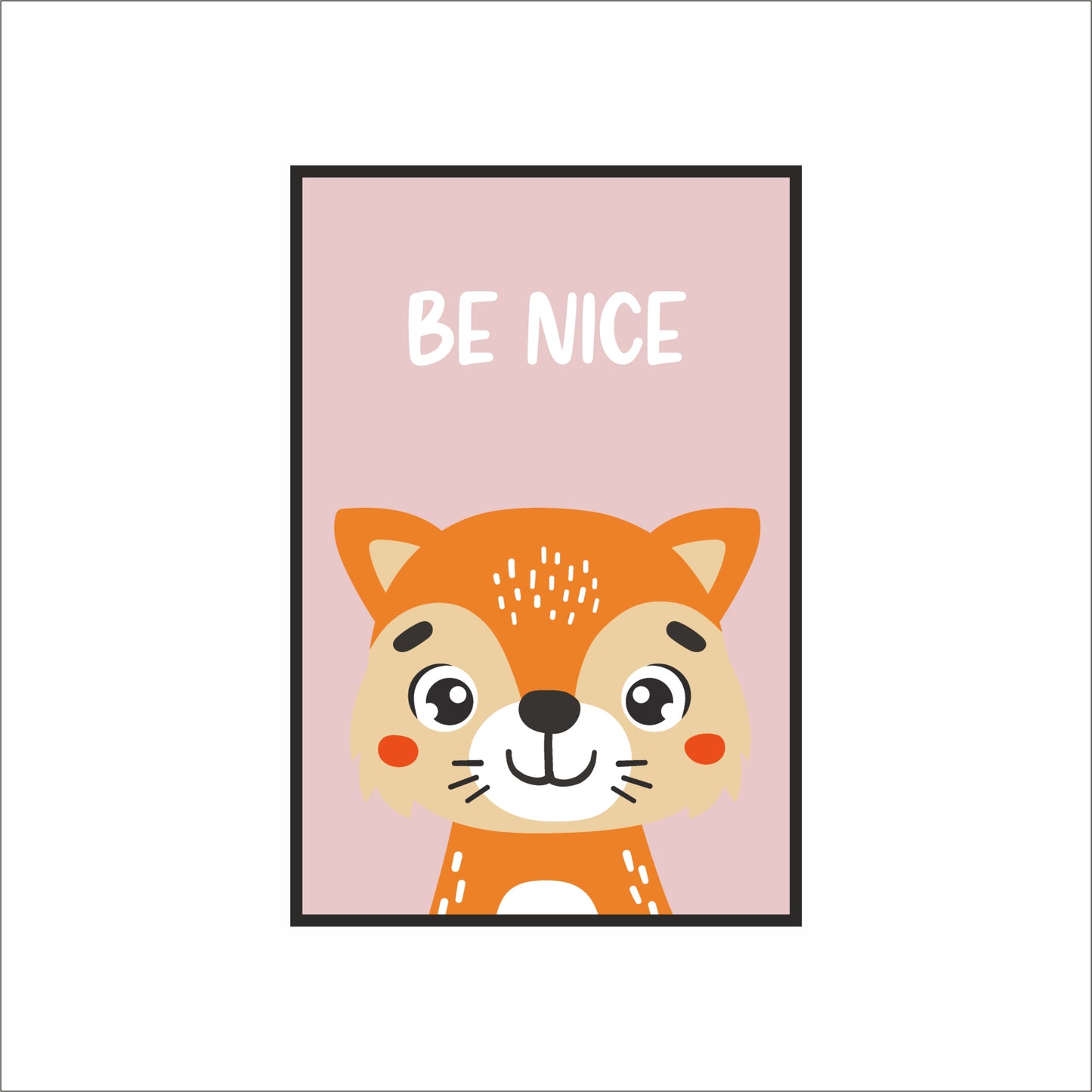 Be Nice Fox Wall Frame – Cute Animal Art for Kids’ Room Décor 🦊💖