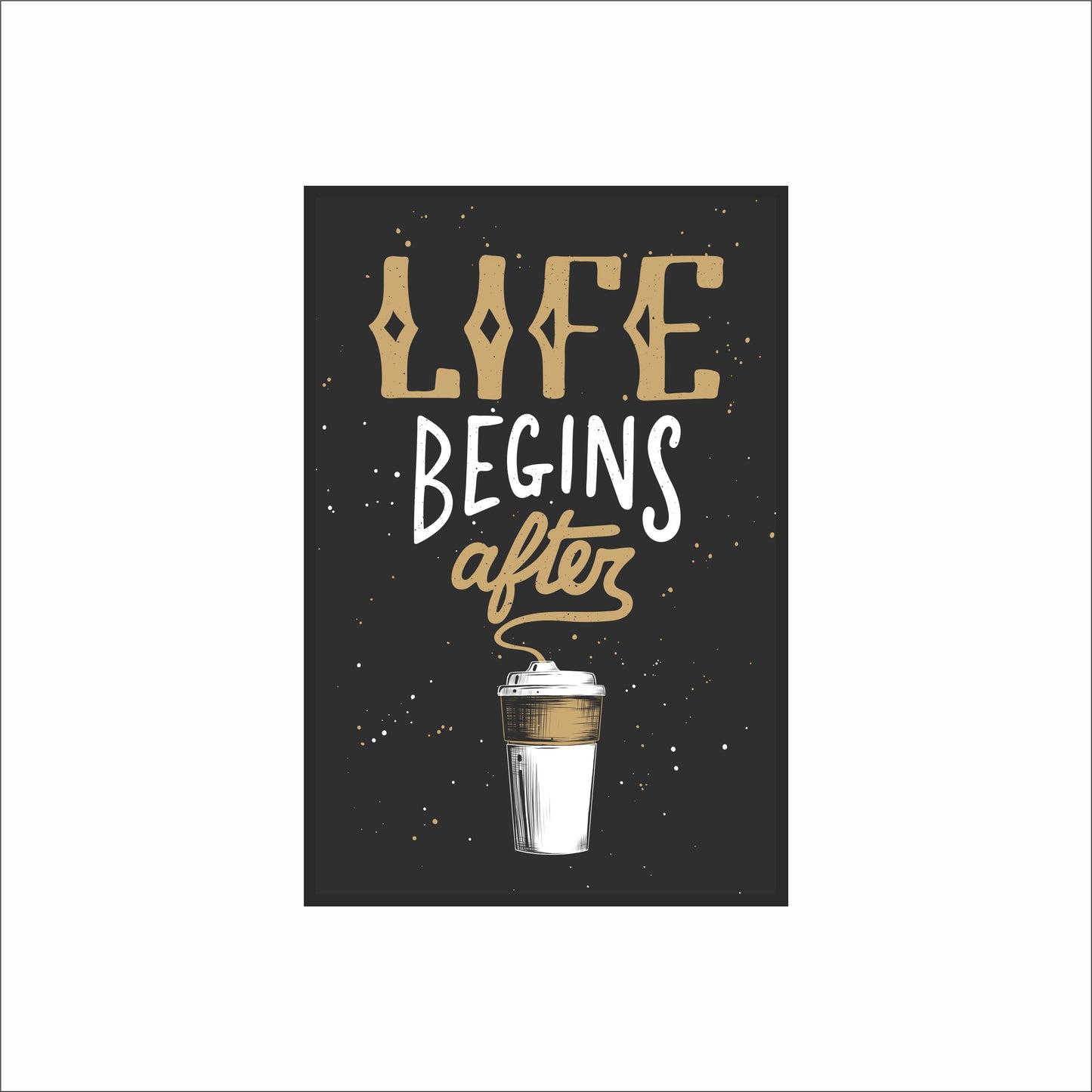 Life Begins After Coffee – Modern Coffee Wall Frame ☕✨