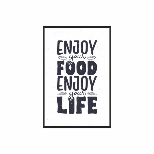 Enjoy Your Food, Enjoy Your Life – Motivational Kitchen Wall Frame 🍽️✨