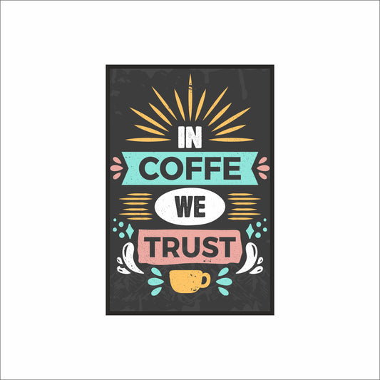 In Coffee We Trust – Retro Coffee Wall Frame ☕🌟
