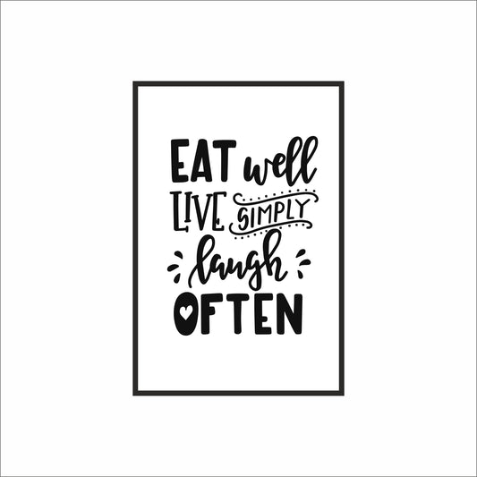 Eat Well, Live Simply, Laugh Often – Inspirational Wall Frame 🖤✨