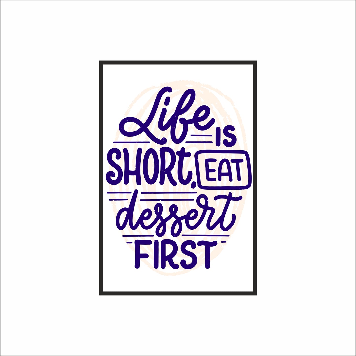 Life Is Short, Eat Dessert First – Fun Wall Frame for Sweet Lovers 🍰✨