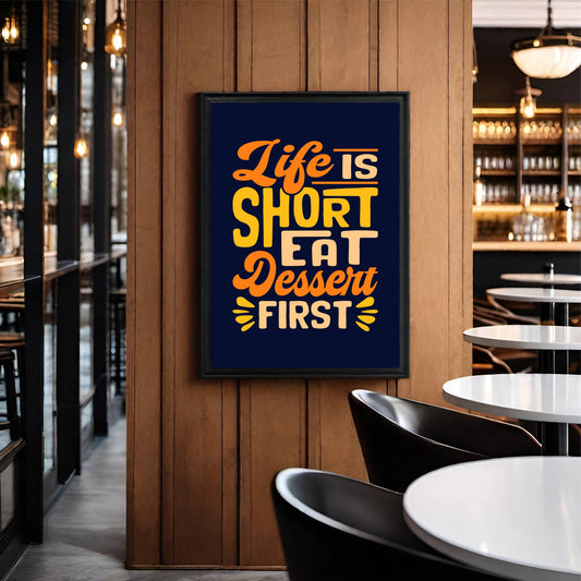 Life is Short, Eat Dessert First – Fun Dessert Wall Frame 🍰✨