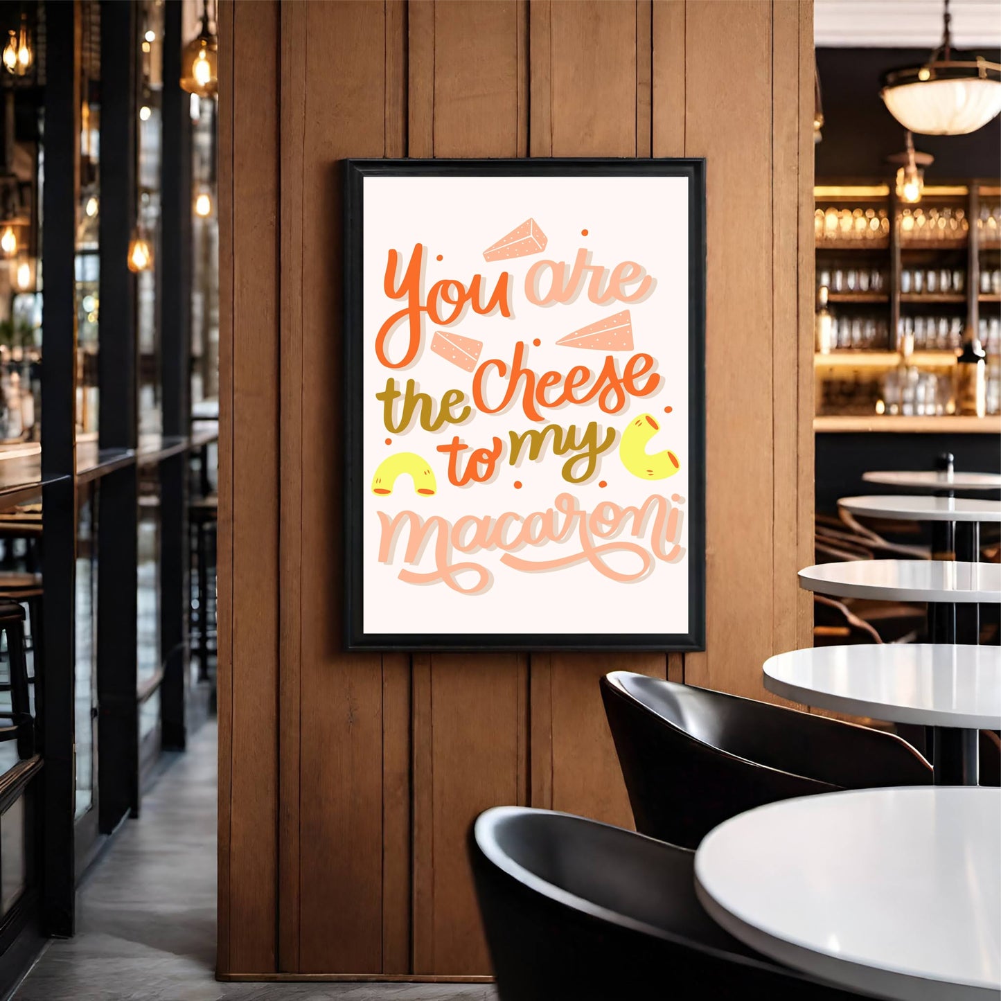 You Are the Cheese to My Macaroni – Fun Foodie Wall Frame 🧀❤️
