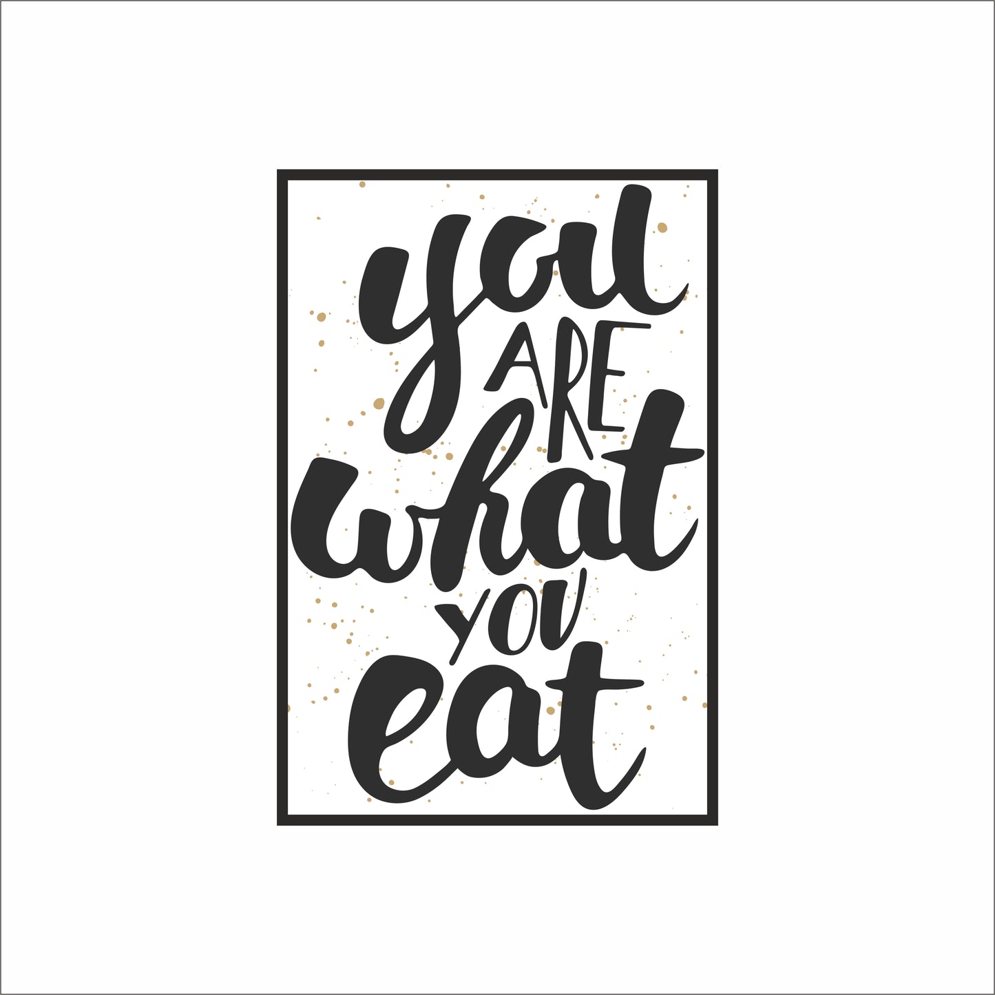 You Are What You Eat – Minimalist Food Quote Wall Frame 🍴🖤