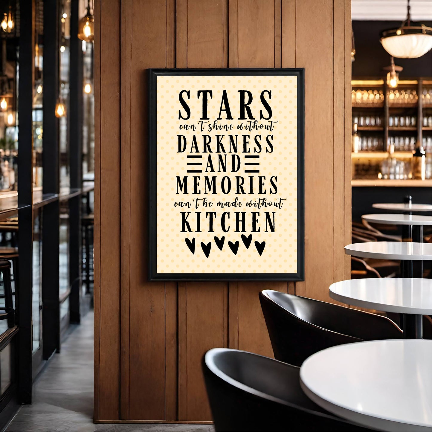 Stars Can’t Shine Without Darkness, and Memories Can’t Be Made Without Kitchen – Heartwarming Kitchen Wall Frame 🍳✨