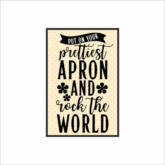 Put On Your Prettiest Apron and Rock the World – Motivational Kitchen Wall Frame 👩‍🍳✨