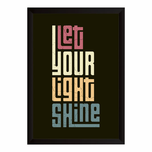 Let Your Light Shine Wall Art | Motivational Typography Poster | Inspirational Quote Decor