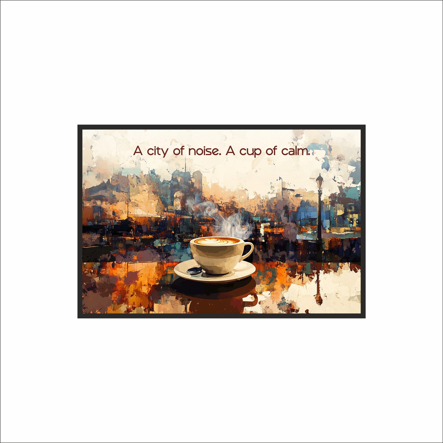 A City of Noise, A Cup of Calm – Urban Coffee Wall Art ☕🏙️