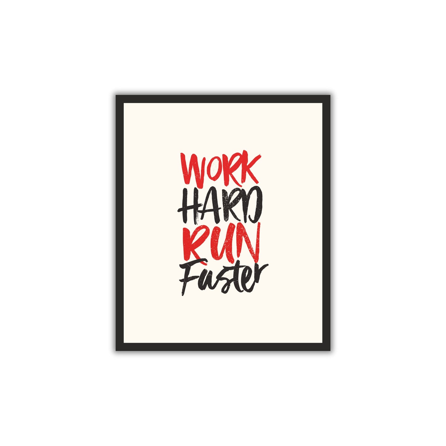 Work Hard, Run Faster – Motivational Wall Art for Hustlers & Athletes
