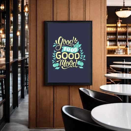 🔥 "Good Food, Good Mood" – Restaurant & Kitchen Wall Art!